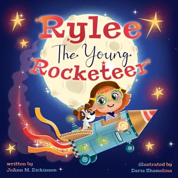 Pre-Owned Rylee The Young Rocketeer: A Kids Book About Imagination and Following Your Dreams (Young Rylee Series), 9781737804154, 1737804158, Paperback,