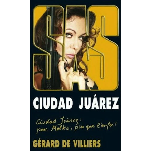 Pre-Owned SAS 190 Ciudad Juarez (French Edition) (Paperback) 2360530151 9782360530151