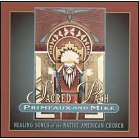 Pre-Owned Sacred Path: Healing Songs of the Native American Church (CD 0729337630628) by Verdel Primeaux