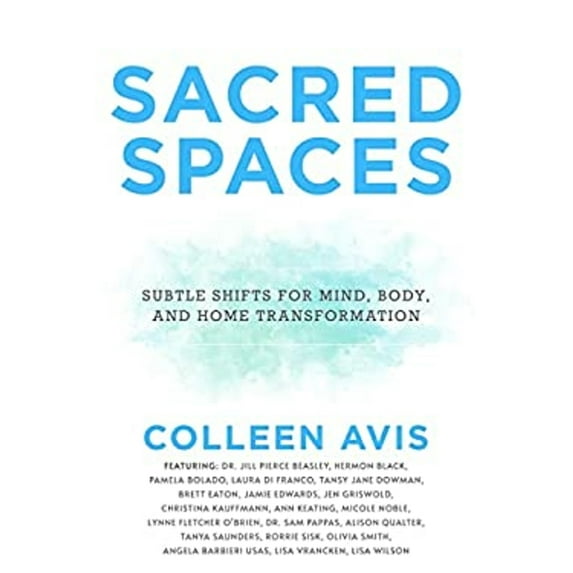 Pre-Owned Sacred Spaces: Subtle Shifts for Mind, Body, and Home Transformation
