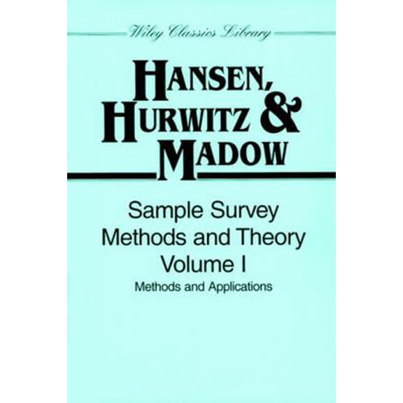 Pre-Owned Sample Survey Methods and Theory, Volume 1: Methods and Applications (Paperback) 0471309672 9780471309673