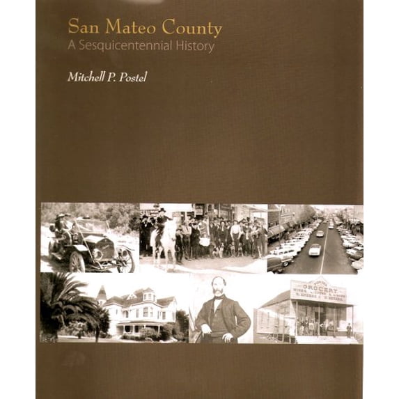 Pre-Owned San Mateo County: A Sesquicentennial History Paperback