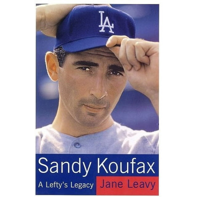 Pre-Owned Sandy Koufax : A Lefty's Legacy (Hardcover) 9780060195335