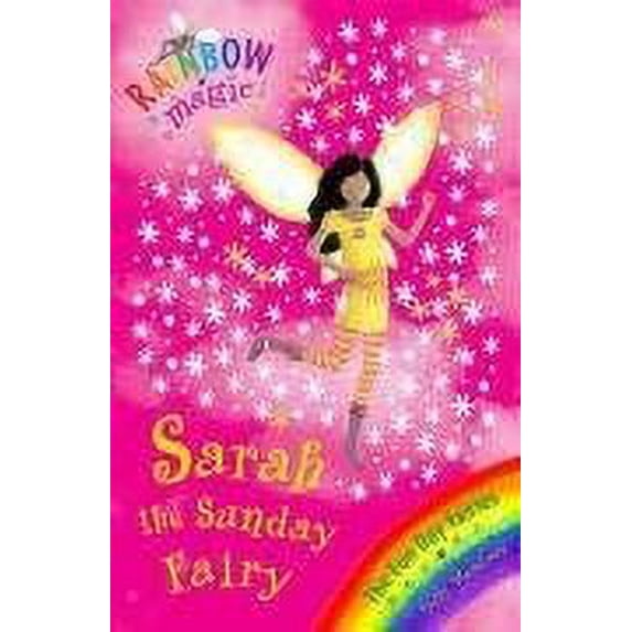 Pre-Owned Rainbow Magic: Sarah The Sunday Fairy (Rainbow Magic: The Fun Day Fairies) (Paperback) 1846161940 9781846161940