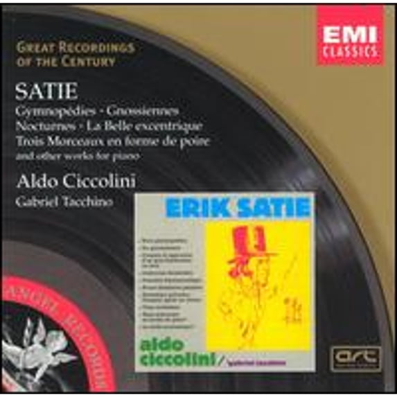 Pre-Owned Satie: Gymnopedies; Gnossiennes; Nocturnes; La Belle excentrique; Trois Morceaux en forme (CD 0724356726024) by Aldo Ciccolini (piano), Gabriel Tacchino (piano)
