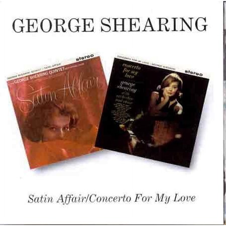 Pre-Owned Satin Affair/Concerto for My Love by George Shearing (CD, 1996)