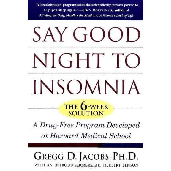 Pre-Owned Say Good Night to Insomnia: The 6-Week Solution Paperback
