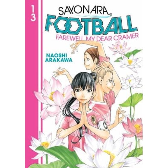 Pre-Owned Sayonara, Football 13 (Paperback) 9781646515929