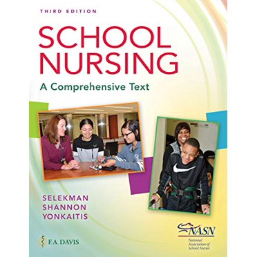Pre-Owned School Nursing: A Comprehensive Text, 9780803669017, 0803669011, Paperback, Third edition