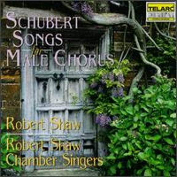 Pre-Owned Schubert: Songs for Male Chorus (CD 0089408034022) by Karl Dent (tenor), Martha Hart (mezzo-soprano), Mary Akerman (guitar), Norman MacKenzie (piano), Richard Clement (tenor);...