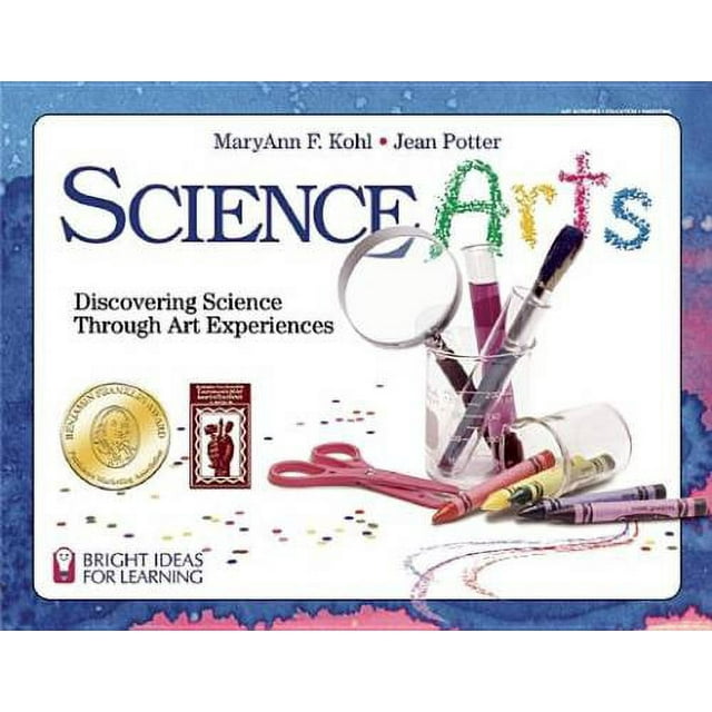 Pre-Owned Science Arts: Discovering Science Through Art Experiences (Paperback 9780935607048) by Maryann F Kohl, Jean Potter