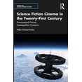 thumbnail image 1 of Pre-Owned Science Fiction Cinema in the Twenty-First Century: Transnational Futures, Cosmopolitan Concerns (Studies in Global Genre Fiction) Paperback, 1 of 1