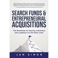 thumbnail image 1 of Pre-Owned Search Funds &amp; Entrepreneurial Acquisitions: The Roadmap for Buying a Business and Leading it to the Next Level, 9780228861768, 0228861764, Paperback,, 1 of 1