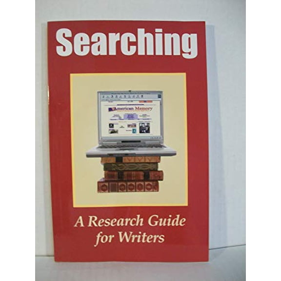 Pre-Owned Searching: A Research Guide for Writers Edition: Reprint Paperback