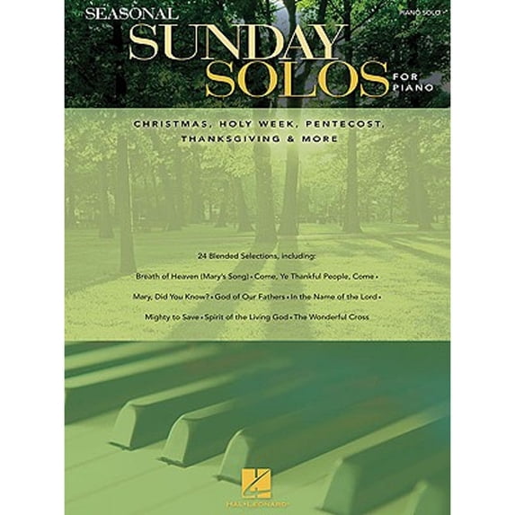 Pre-Owned Seasonal Sunday Solos for Piano: Christmas, Holy Week, Pentecost, Thanksgiving & More (Paperback) by Hal Leonard Corp (Creator)