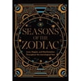 thumbnail image 1 of Pre-Owned Seasons of the Zodiac: Love, Magick, and Manifestation Throughout the Astrological Year (Hardcover) 0760384894 9780760384893, 1 of 1