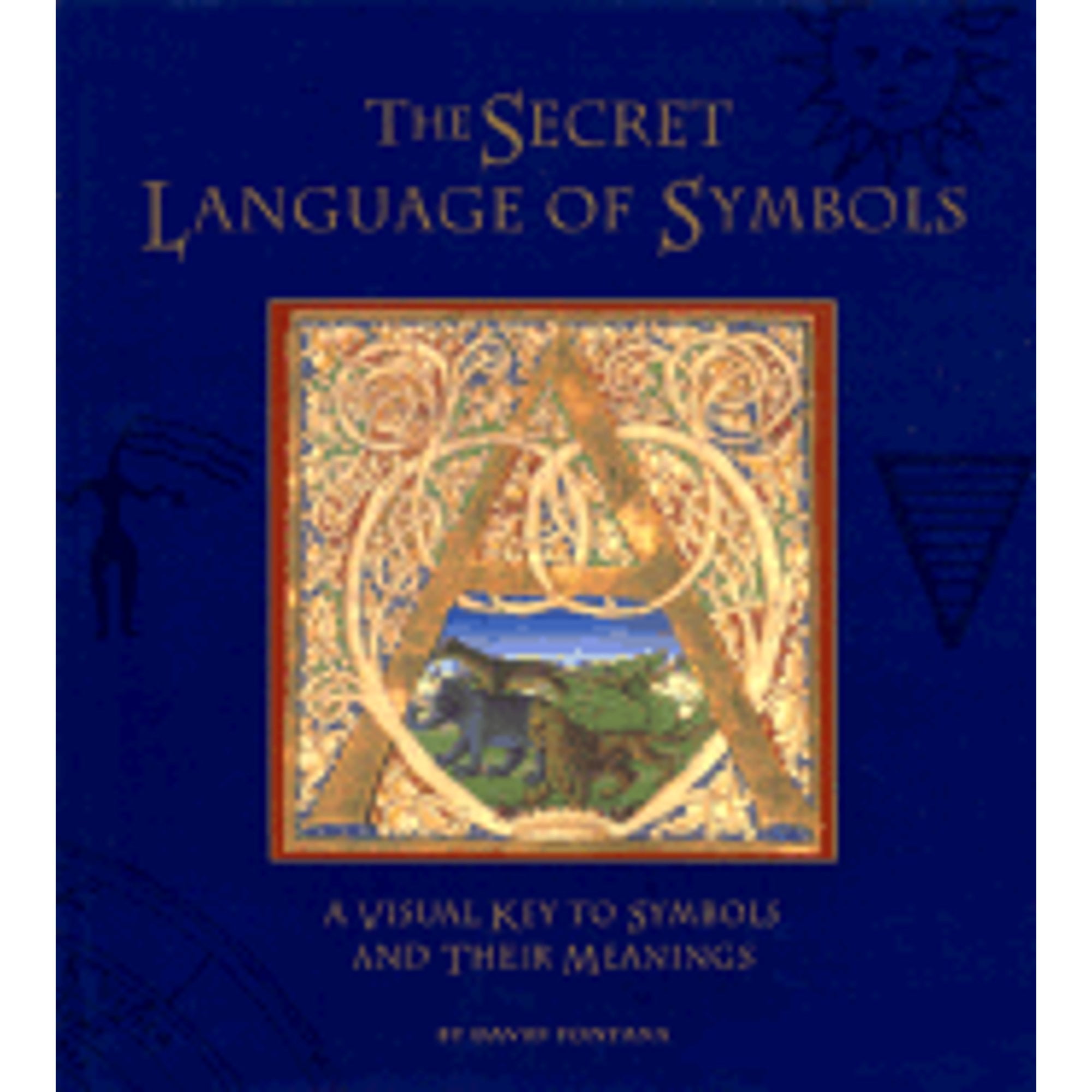 Pre-Owned Secret Language of Symbols: A Visual Key to Symbols and Their ...