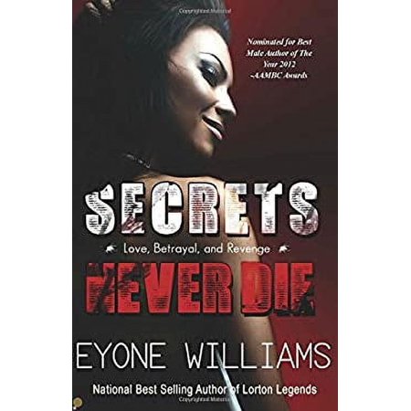 Pre-Owned Secrets Never Die (Paperback) 098461107X 9780984611072