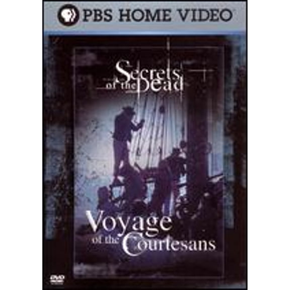 Pre-Owned Secrets of the Dead: Voyage of the Courtesans (DVD 0841887005807)