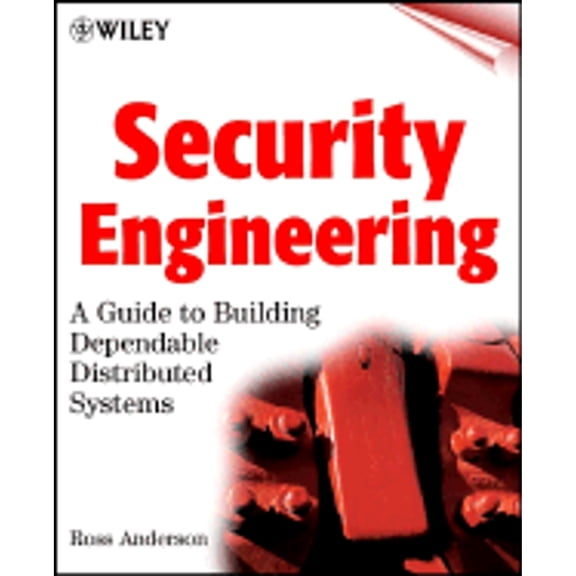 Pre-Owned Security Engineering : A Guide to Building Dependable Distributed Systems 9780471389224