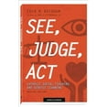 thumbnail image 1 of Pre-Owned See, Judge, ACT: Catholic Social Teaching and Service Learning, Revised Edition (Paperback) 1599829436 9781599829432, 1 of 1