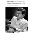 thumbnail image 1 of Seeking the North Star: Selected Speeches, (Hardcover), 1 of 1