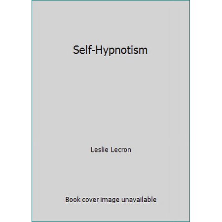 Self-Hypnotism [Mass Market Paperback - Used]
