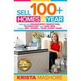 thumbnail image 1 of Pre-Owned Sell 100+ Homes A Year: How We Use Engagement Marketing, Technology and Lead Gen to Sell 100+ Homes A Year, Every Year! (Paperback) 0999082817 9780999082812, 1 of 1