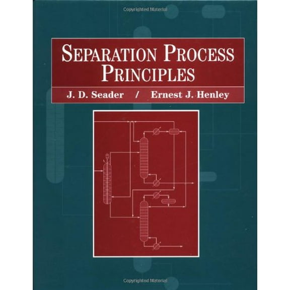 Pre-Owned Separation Process Principles (Hardcover) 0471586269 9780471586265