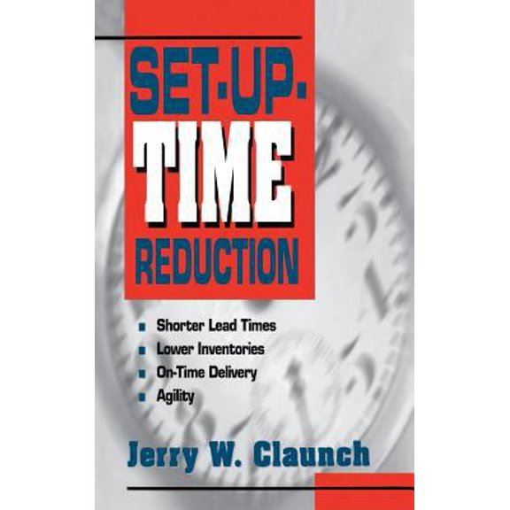 Pre-Owned Set-Up Time Reduction (Hardcover) 078630863X 9780786308637