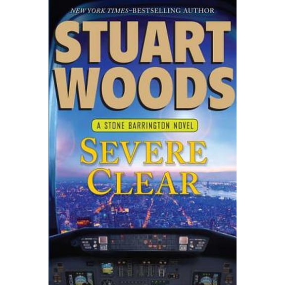 Pre-Owned Severe Clear (Hardcover 9780399159848) by Stuart Woods