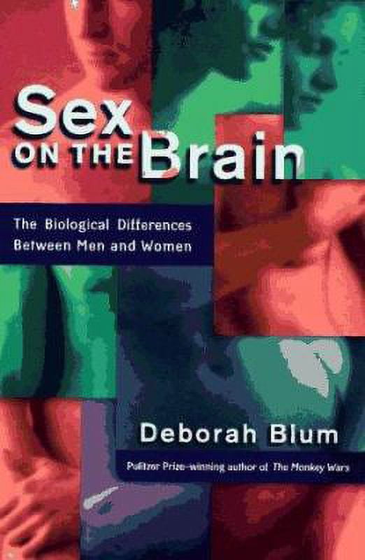 Pre Owned Sex On The Brain The Biological Differences Between Men And Women Hardcover