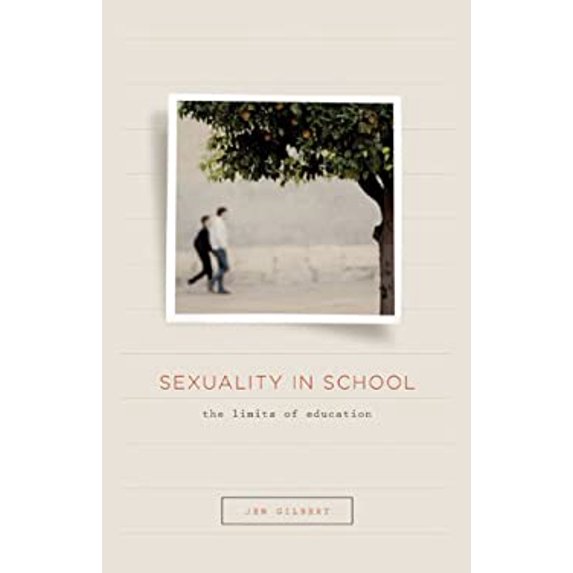 Pre-Owned Sexuality in School: The Limits of Education (Paperback) 0816686394 9780816686391