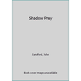 thumbnail image 1 of Pre-Owned Shadow Prey (Hardcover) 039913543X 9780399135439, 1 of 1