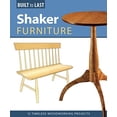 thumbnail image 1 of Pre-Owned Shaker Furniture (Built to Last): 12 Timeless Woodworking Projects (Paperback) 1565234677 9781565234673, 1 of 1