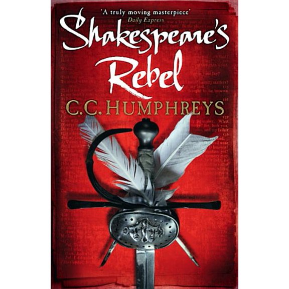 Shakespeare's Rebel, (Paperback)