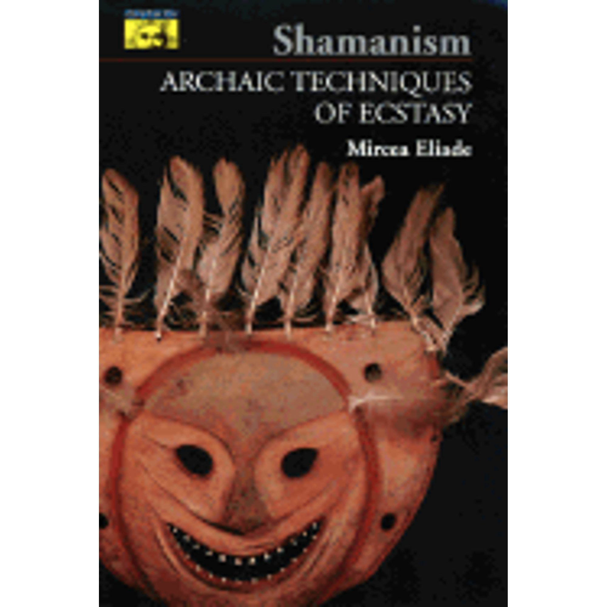 PreOwned Shamanism Archaic Techniques of Ecstasy (Paperback
