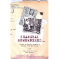 thumbnail image 1 of Pre-Owned Shanghai Remembered...: Stories Of Jews Who Escaped To Shanghai From Nazi Europe, 1 of 1