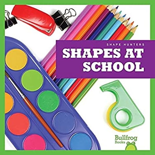 Pre-Owned Shapes at School (Library Binding) 1620312034 9781620312032