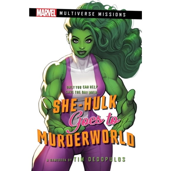 Pre-Owned She-Hulk Goes to Murderworld: A Marvel: Multiverse Missions Adventure Gamebook (Paperback) 1839081597 9781839081590