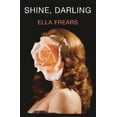 thumbnail image 1 of Pre-Owned Shine, Darling (Paperback) 1916015921 9781916015920, 1 of 1