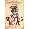 thumbnail image 1 of Pre-Owned Shooting Leave (Paperback) 9781849014694, 1 of 1