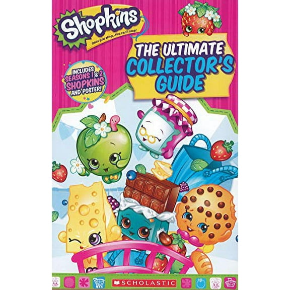 Pre-Owned Shopkins: The Ultimate Collector's Guide (Paperback) 0545836026 9780545836029