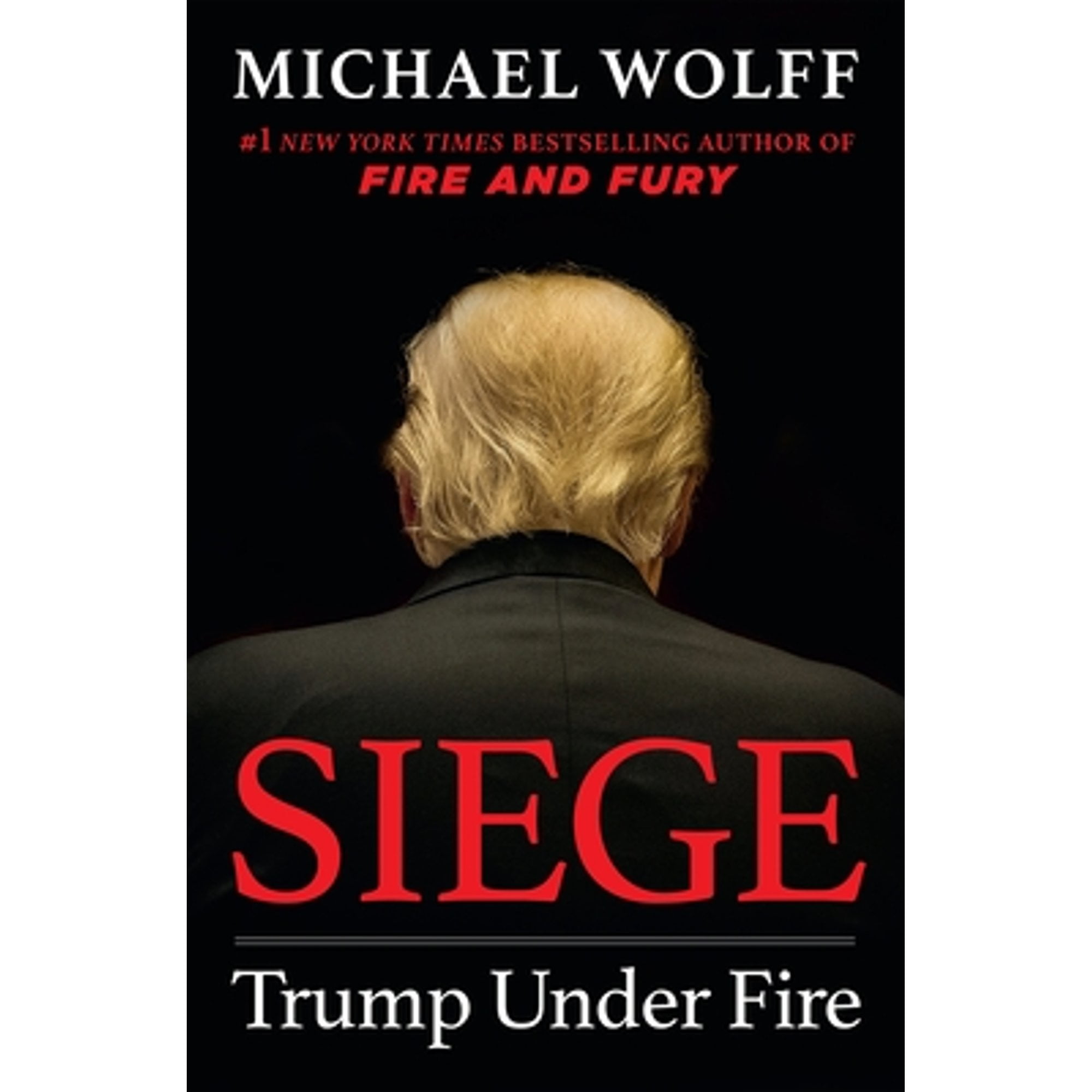 Pre-Owned Siege: Trump Under Fire (Hardcover 9781250253828) by Michael Wolff