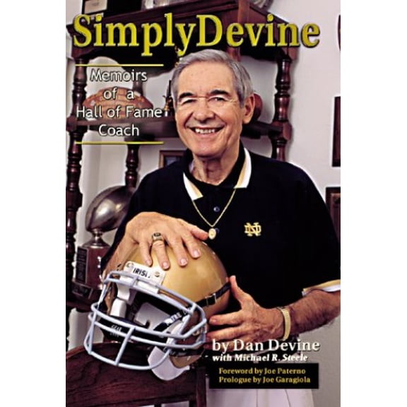 Pre-Owned Simply Devine (Notre Dame Cov): Memoirs of a Hall of Fame Coach (Hardcover) 158261007X 9781582610078