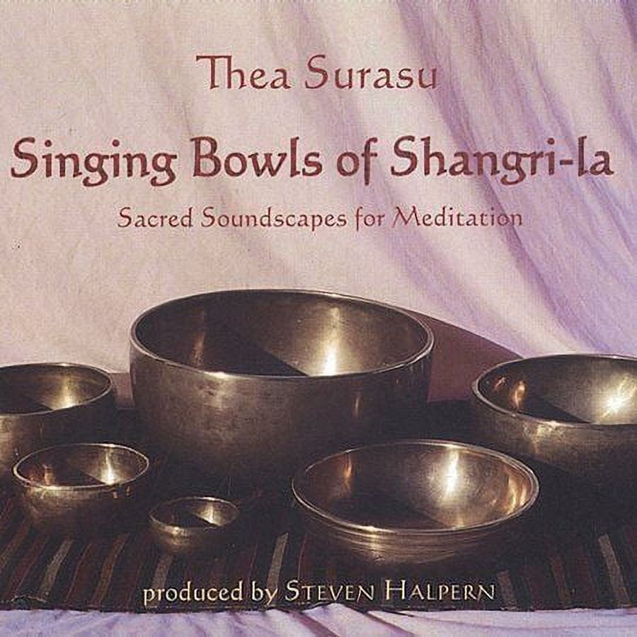Pre-Owned Singing Bowls of Shangri-La: Sacred Sonic Therapy for Meditation and Healing by Thea Surasu (CD, Oct-1998, Steven Halpern's Inner Peace Music)
