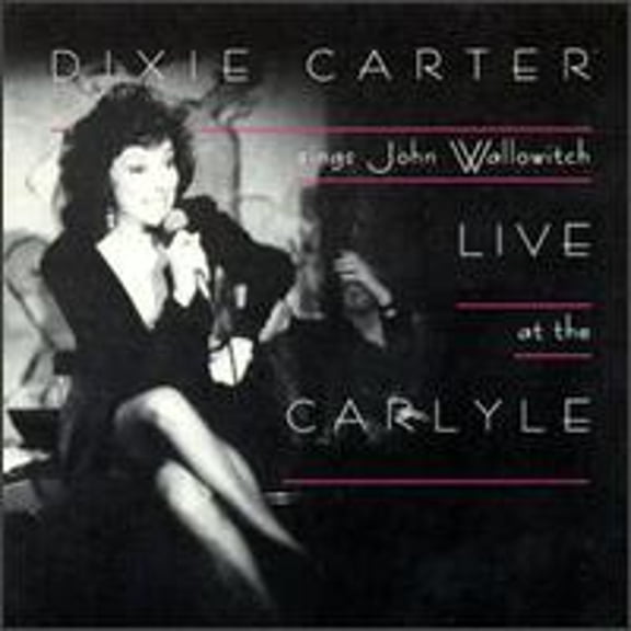 Pre-Owned Sings John Wallowitch Live at the Carlyle (CD 0021471140927) by Dixie Carter