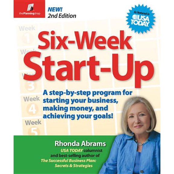 Pre-Owned Pre-Owned Six-Week Start-Up: A Step-By-Step Program for Starting Your Business, Making Money, and Achieving Your Goals! Paperback