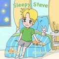 thumbnail image 1 of Pre-Owned Sleepy Steve: Modeling Healthy Sleep for Children, One Night at a Time (Paperback) 1072229765 9781072229766, 1 of 1