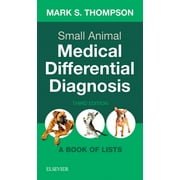 MARK THOMPSON Pre-Owned Small Animal Medical Differential Diagnosis: A Book of Lists, 3e Paperback
